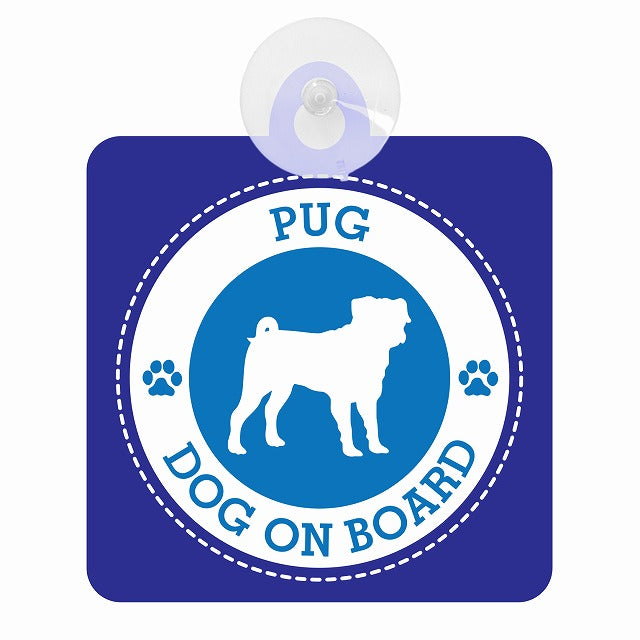 DOG ON BOARD PUG パグ ブルー 肉球マーク 車用吸盤付サイン 12.4x14.6cm