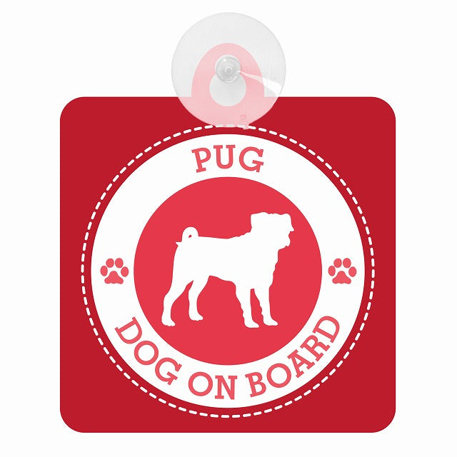 DOG ON BOARD PUG パグ レッド 肉球マーク 車用吸盤付サイン 12.4x14.6cm