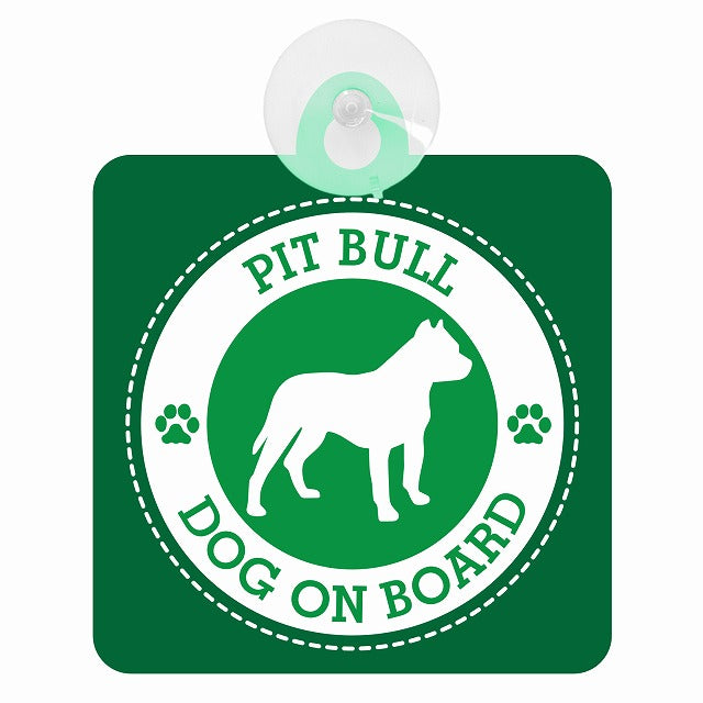 DOG ON BOARD PIT BULL ピットブル グリーン 肉球マーク 車用吸盤付サイン 12.4x14.6cm 表示プレート