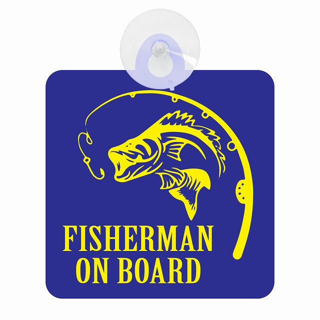 FISHERMAN ON BOARD 釣り竿と魚 ブルー 車用吸盤付サイン 12.4x14.6cm 表示プレート