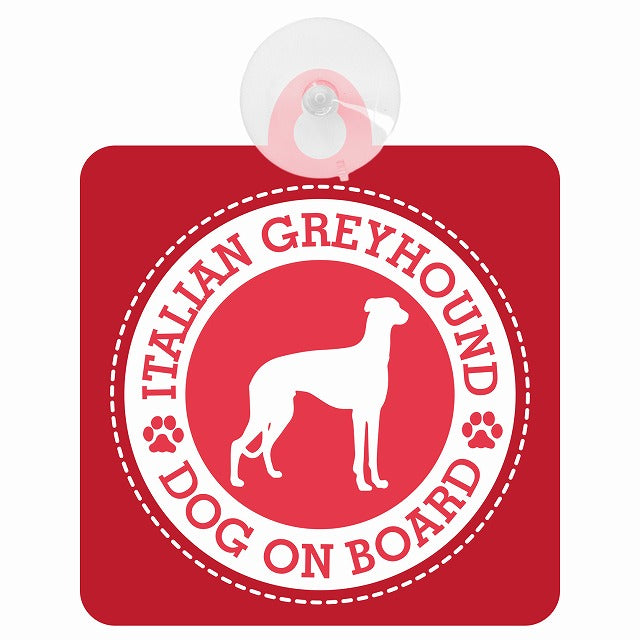 DOG ON BOARD Italian Greyhound イタリアングレーハウンド レッド 肉球マーク 車用吸盤付サイン 12.4x14.6cm 表示プレート
