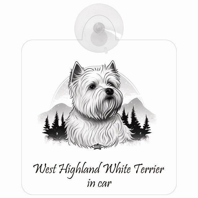 West Highland White Terrier ウエストハイランドホワイトテリア Bタイプ イラスト付 DOG IN CAR 車用吸盤付サイン 12.4x14.6cm