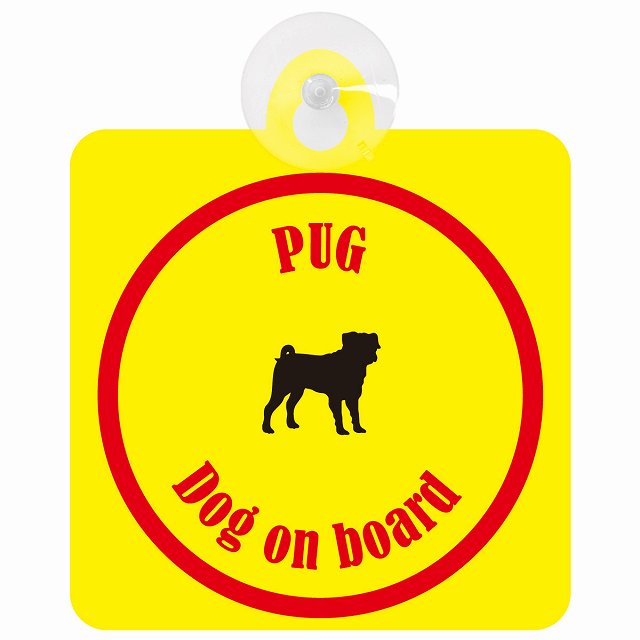 Pug パグ イエロー＆レッド DOG IN CAR カラフル 車用吸盤付サイン 12.4x14.6cm