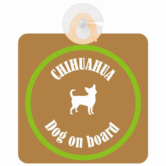 Chihuahua チワワ ブラウン＆グリーン DOG IN CAR カラフル 車用吸盤付サイン 12.4x14.6cm