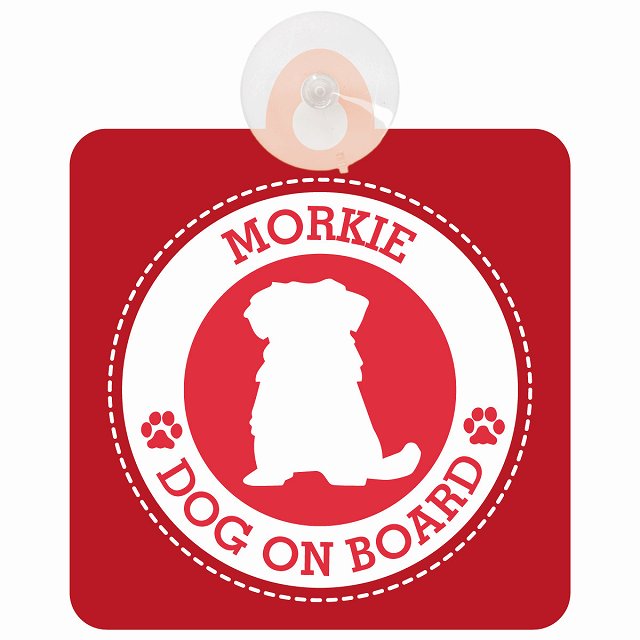 DOG ON BOARD Morkie マルーキー レッド 安全運転 肉球マーク 車用吸盤付サイン 12.4x14.6cm 表示プレート