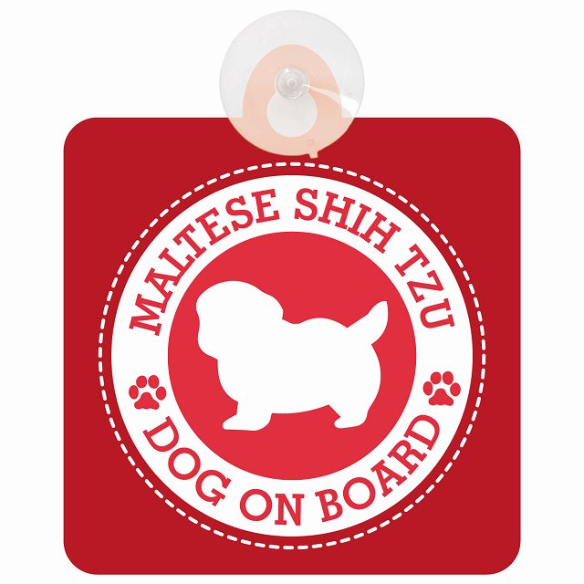 DOG ON BOARD Maltese Shih Tzu マルシーズー レッド 安全運転 肉球マーク 車用吸盤付サイン 12.4x14.6cm 表示プレート