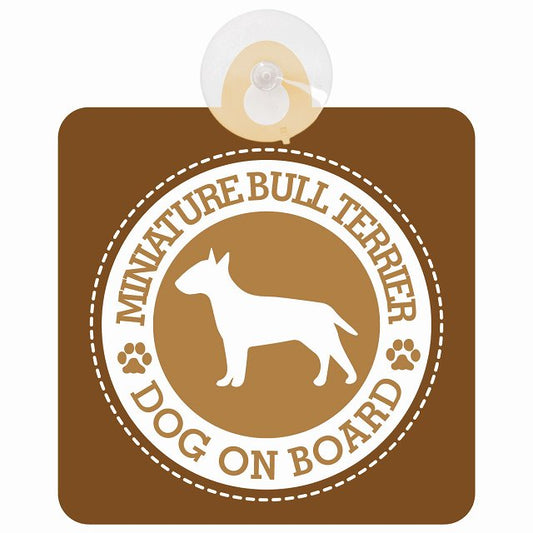 DOG ON BOARD Miniature Bull Terrier ミニチュアブルテリア ブラウン 安全運転 肉球マーク 車用吸盤付サイン 12.4x14.6cm 表示プレート