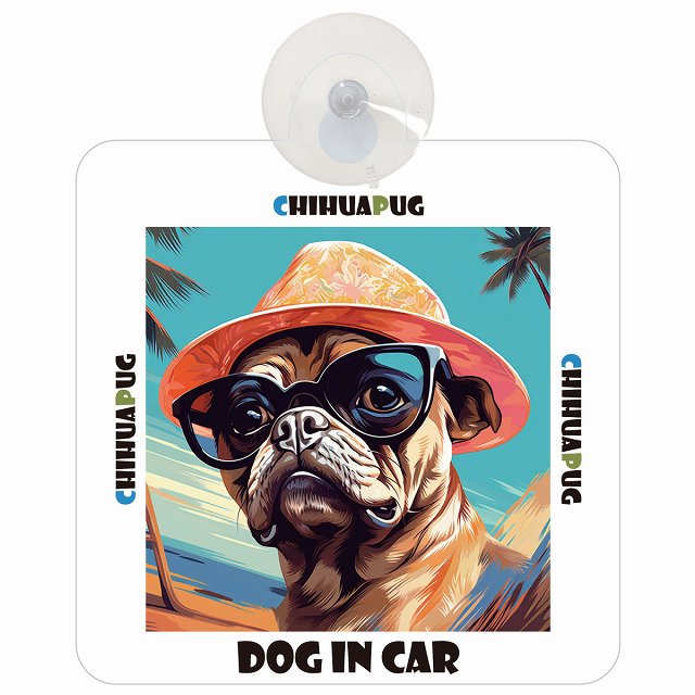 Chihuapug チワパグ DOG IN CAR 海 麦わら帽子 サングラス 車用吸盤付サイン 12.4x14.6cm