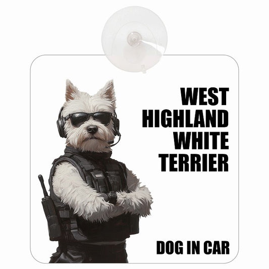 WEST HIGHLAND WHITE TERRIER ウエストハイランドホワイトテリア DOG IN CAR セキュリティガード風 ちょい悪 車用吸盤付サイン 12.4x14.6cm