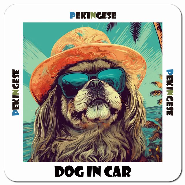 Dog in car 海 麦わら帽子 サングラス Pekingese ペキニーズ車用 マグネット 13x13cm 正方形 カーマグネット 表示プレート