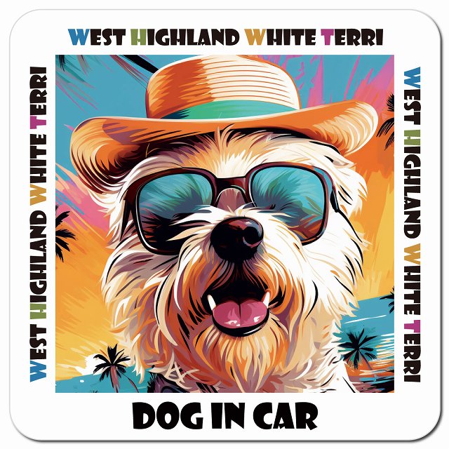 Dog in car 海 麦わら帽子 サングラス West Highland White Terrier ウエストハイランドホワイトテリア車用 マグネット 13x13cm 正方形 カーマグネット 表示プレート