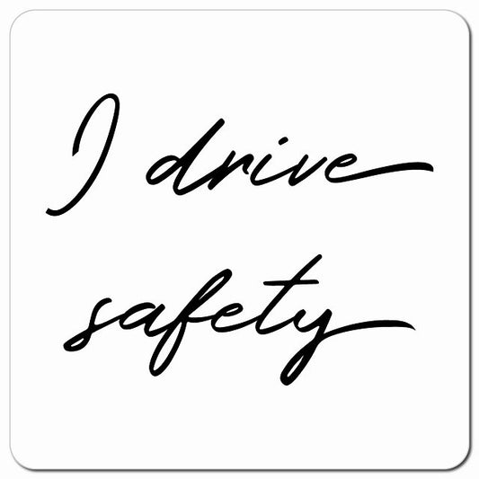 I drive safety 私は安全運転をします ホワイト シンプル 筆記体 車用 マグネット 13x13cm 正方形 カーマグネット 表示プレート