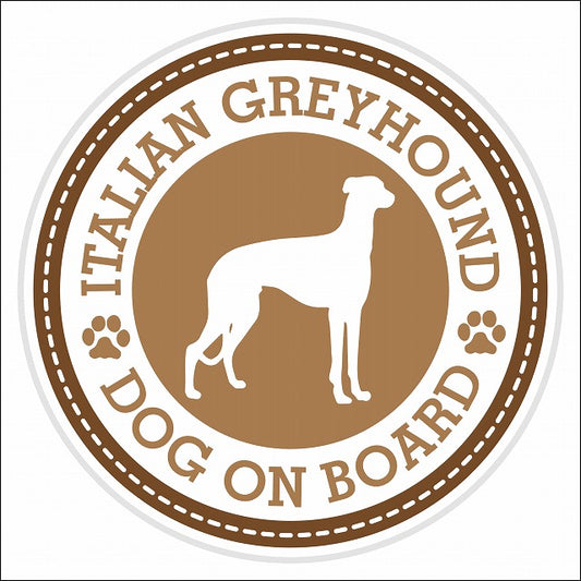Dog on board Italian Greyhound イタリアングレーハウンド ブラウン 肉球マーク 直径13cm 丸型 シール カーステッカー
