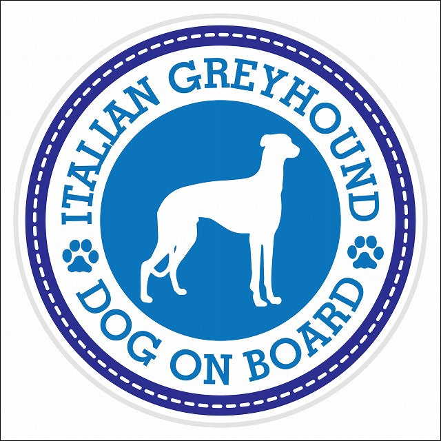 Dog on board Italian Greyhound イタリアングレーハウンド ブルー 肉球マーク 直径13cm 丸型 シール カーステッカー