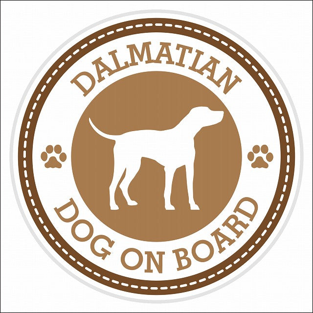 Dog on board DALMATIAN ダルメシアン ブラウン 肉球マーク 直径13cm 丸型 シール カーステッカー