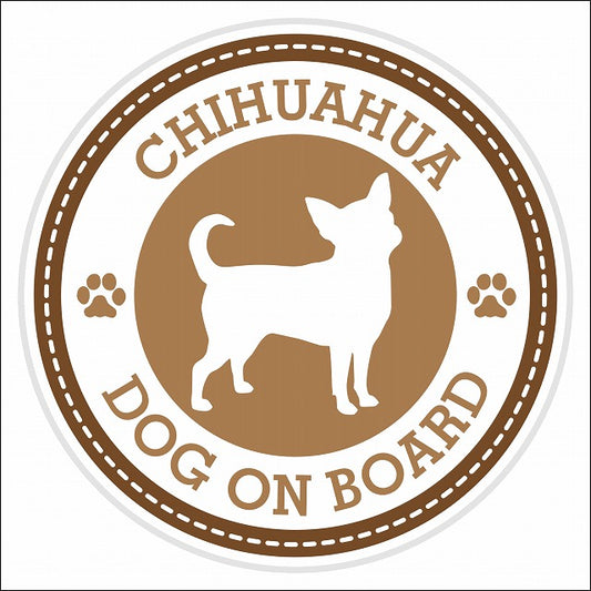 Dog on board CHIHUAHUA チワワ ブラウン 肉球マーク 直径13cm 丸型 シール カーステッカー