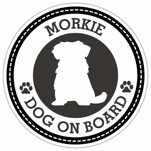 Dog on board MORKIE マルーキー ブラック 肉球マーク 直径13cm 丸型 シール カーステッカー